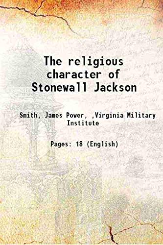 The Religious Character of Stonewall Jackson (Hardcover)