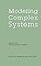 Nebraska Symposium on Motivation, Volume 52: Modeling Complex Systems (Vol. 52) by Nebraska Symposium (2007-10-01)