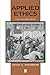 Applied Ethics: A Non-Consequentialist Approach by Oderberg, David S.(April 7, 2000) Paperback