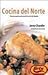 Cocina Del Norte/ Recipes o...
