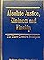 Absolute justice, kindness and kinship: The three creative principles