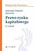 Prawo rynku kapitalowego by Dyl Marcin Chlopecki Aleksa...