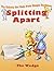 Splitting Apart: The Wedge (Robotx Get Help from Simple Machines) by Gerry Bailey (2014-02-28)