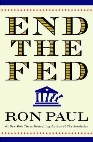 End the Fed (Large Print) [LP Edition]