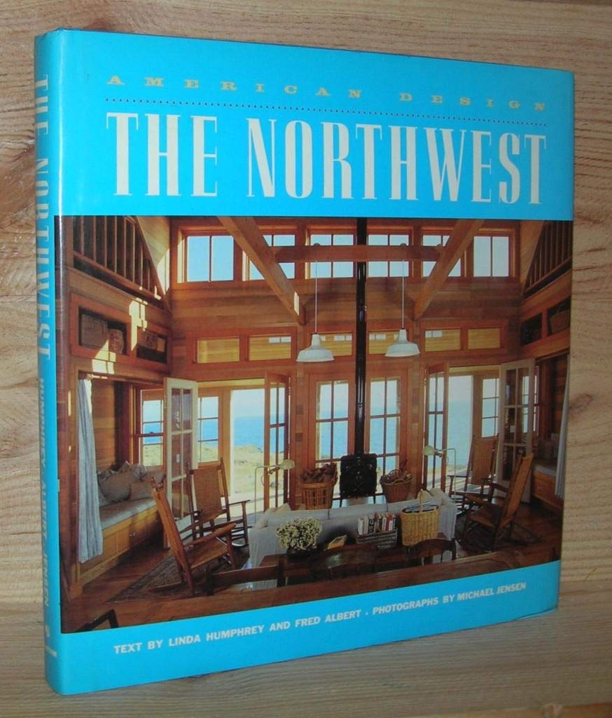 The Northwest: American Design Series (Hardcover)