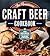 The American Craft Beer Cookbook: 155 Recipes from Your Favorite Brewpubs and Breweries by John Holl (27 August, 2013) [Paperback]