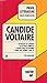 CANDIDE VOLTAIRE; ANALYSE CRITIQUE by Pol Gaillard