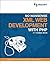 No Nonsense XML Web Development with PHP: 1st (First) Edition