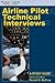 Airline Pilot Technical Interviews: A Study Guide (Professional Aviation series) by Ronald D. McElroy (2004-12-04)