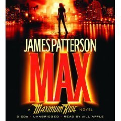 Max (Maximum Ride #5) Unabridged on CD [Bk 5]