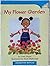 My Flower Garden Leveled Reader Level A DRA A by Irma Singer