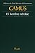 El Hombre Rebelde by Albert Camus (2004-04-02)