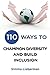 110 Ways To Champion Divers...