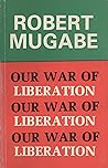 Our war of liberation: Speeches, articles, interviews, 1976-1979 Our war of liberation: Speeches, articles, interviews, 1976-1979