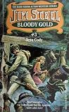 Bloody Gold (Jim Steel, No 3)