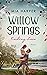 Willow Springs – Finding Love (Willow-Springs-Reihe 2) by Mia Harper