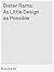 Dieter Rams: As Little Design As Possible by Ive, Jonathan, Kemp, Klaus, Lovell, Sophie (2011) Hardcover