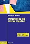 Introduzione alle scienze cognitive