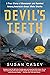 The Devil's Teeth: A True Story of Obsession and Survival Among America's Great White Sharks