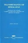 Transhumants of Himalayas: Changspas of Ladakh, Gaddis of Himachal Pradesh, and Bhutias of Sikkim