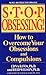 Stop Obsessing! (Revised Edition) 1st (first) edition Text Only