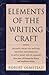 Elements of the Writing Craft by Olmstead, Robert published by Writer's Digest Books (1997)