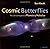 Cosmic Butterflies: The Colorful Mysteries of Planetary Nebulae by Sun Kwok (2001-09-24)