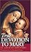True Devotion to Mary by Louis-Marie Grignion de Monfort (2007-11-06)