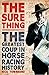 The Sure Thing The Greatest Coup in Horse Racing History Pape... by Nick Townsend