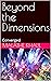 Beyond the Dimensions (Part...