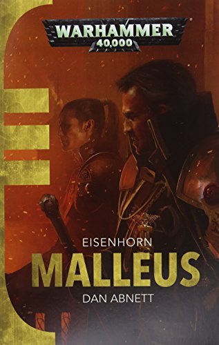 Malleus (Eisenhorn Trilogy 2) by Dan Abnett (2015-07-30)