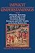 Implicit Understandings: Observing, Reporting and Reflecting on the Encounters between Europeans and Other Peoples in the Early Modern Era (Studies in Comparative Early Modern History) ( Hardcover ) by Schwartz, Stuart B. published by Cambridge Univers...