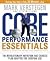Core Performance Essentials Revolutionary Nutrition & Exercise Plan Adapted for Everyday Use [HC,2005]