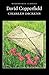 David Copperfield (Wordsworth Classics) by Charles Dickens (1992-05-05)