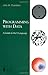 Programming with Data: A Guide to the S Language by Chambers, John M. Published by Springer Corrected edition (2004) Paperback