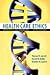 Health Care Ethics: Princip...