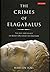 [The Crimes of Elagabalus: ...
