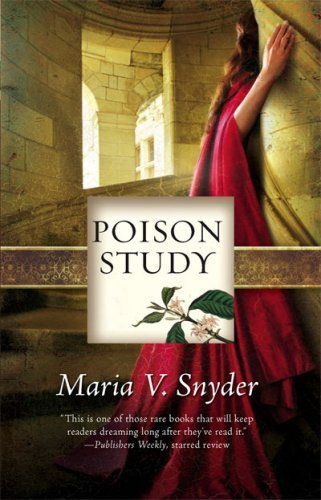 By Maria V. Snyder - Poison Study