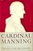 Cardinal Manning: His Publi...