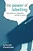 The Power of Labelling: How People are Categorized and Why It Matters (2007-06-03)