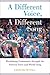 A Different Voice, A Different Song: Reclaiming Community through the Natural Voice and World Song by Caroline Bithell (2014-09-03)