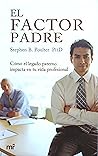 El Factor Padre: ...