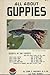 All About Guppies