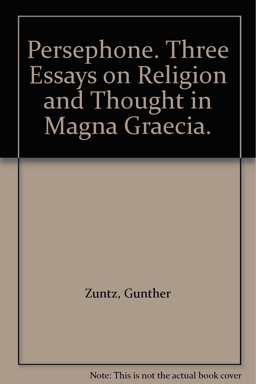 Persephone: Three Essays on Religion and Thought in Magna Graecia (Hardcover)