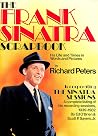 The Frank Sinatra Scrapbook: His Life and Times in Words and Pictures The Frank Sinatra Scrapbook: His Life and Times in Words and Pictures