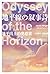 Odyssey of the Horizon