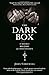 The Dark Box: A Secret Hist...