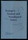 Europe's Neutral and Nonaligned States: Between NATO and the Warsaw Pact