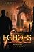 Echoes by Therin Knite (2014-01-08)