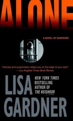 Alone: A Novel of Suspense